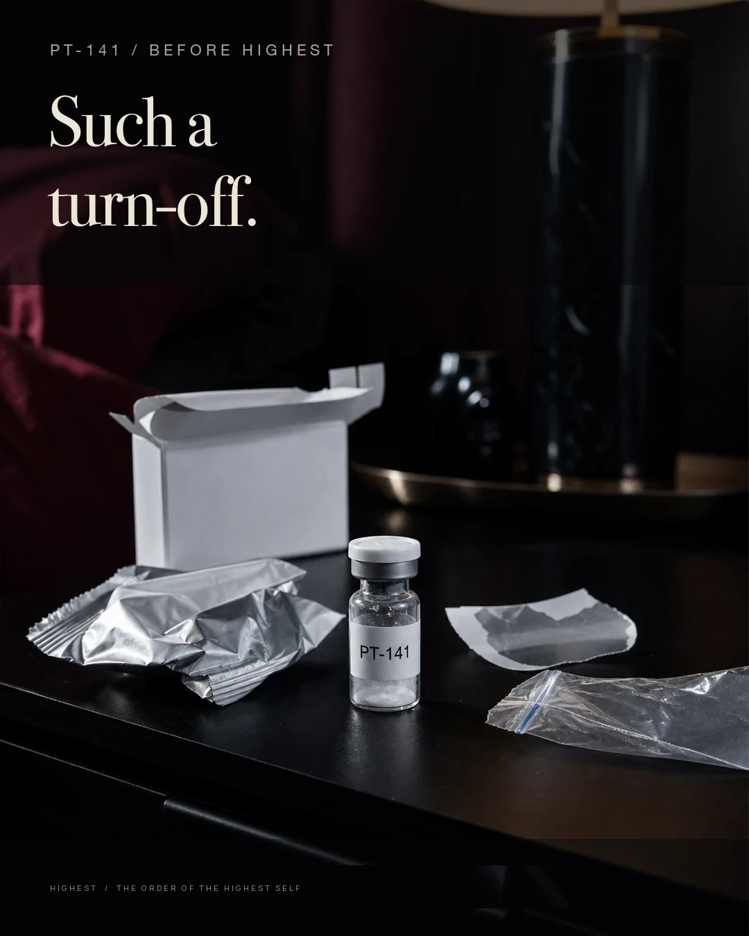 A small PT-141 vial among disposable packaging with the line Such a turn-off