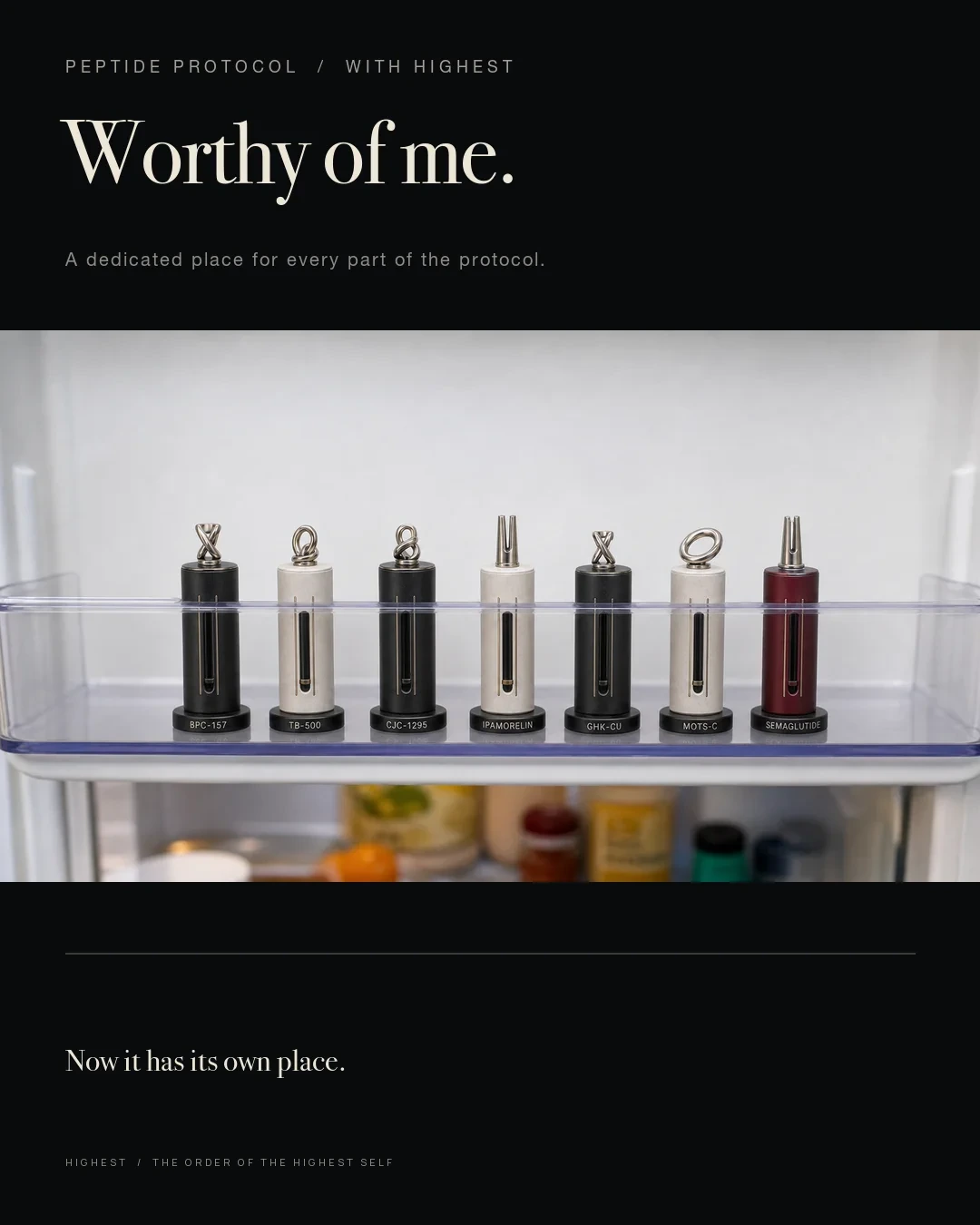 The same refrigerator-door shelf dedicated to seven HIGHEST peptide vessels with the line Worthy of me