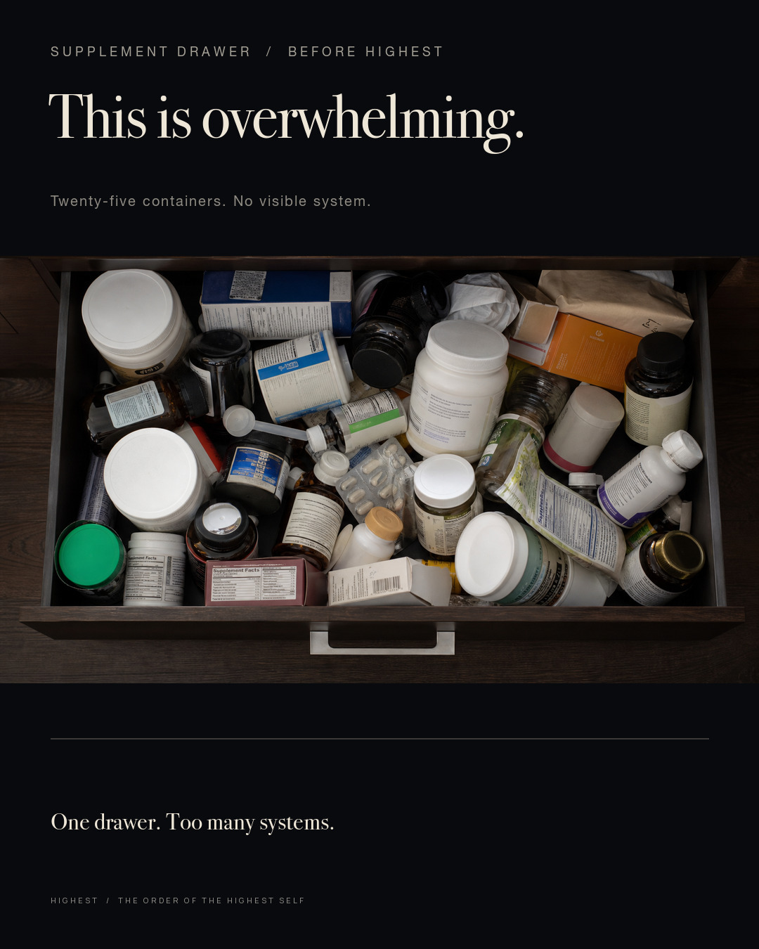 Overwhelming supplement drawer before HIGHEST